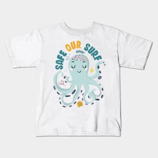 Safe our Surf quote with cute sea animal octopus, starfish, coral and shell Kids T-Shirt